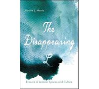 Bonnie J. Morris The Disappearing L (Tascabile)