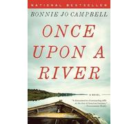 Bonnie Jo Campbell Once Upon a River (Tascabile)