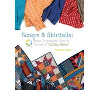 Bonnie K. Hunter Scraps & Shirttails (Tascabile)