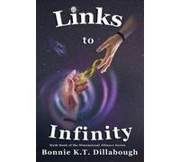 Bonnie K T Dillabough Links to Infinity (Tascabile)