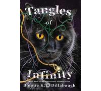 Bonnie K T Dillabough Tangles of Infinity (Tascabile) Dimensional Allaince