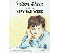 Bonnie L Engstrom Fulton Sheen and the Very Bad Week (Tascabile)