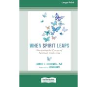 Bonnie L Greenwell When Spirit Leaps (Tascabile)