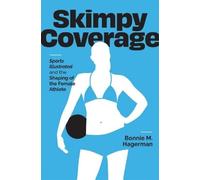 Bonnie M. Hagerman Skimpy Coverage (Tascabile) Cultural Frames, Framing Culture