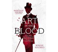 Bonnie MacBird Art in the Blood (Tascabile) Sherlock Holmes Adventure
