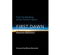 Bonnie Mcclellan-Broussard Roberto Battiston First Dawn (Copertina rigida)