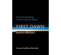 Bonnie Mcclellan-Broussard Roberto Battiston First Dawn (Copertina rigida)