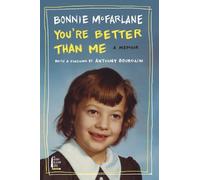 Bonnie McFarlane You're Better Than Me (Tascabile)