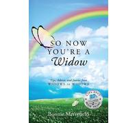 Bonnie Merryfield So Now You're a Widow (Tascabile)