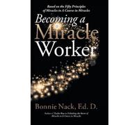 Bonnie Nack Edd Becoming a Miracle Worker (Copertina rigida)