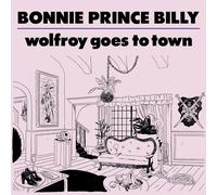 Bonnie Prince Billy Wolfroy Goes to Town (CD)