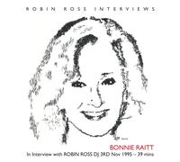 Bonnie Raitt In Interview with Robin Ross DJ (CD)