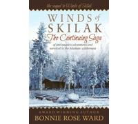 Bonnie Rose Ward Winds of Skilak (Tascabile)
