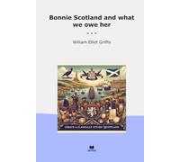 Bonnie Scotland and what we owe her