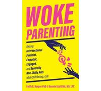 Bonnie Scott Faith G. Harper Woke Parenting (Tascabile)