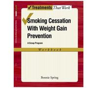 Bonnie Spring Smoking Cessation with Weight Gain Prevention: Workboo (Tascabile)