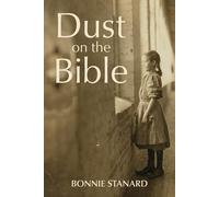 Bonnie Stanard Dust on the Bible (Tascabile)