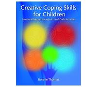 Bonnie Thomas Creative Coping Skills for Children (Tascabile)