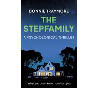 Bonnie Traymore The Stepfamily (Tascabile)