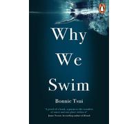 Bonnie Tsui Why We Swim (Tascabile)