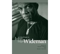 Bonnie TuSmith Critical Essays on John Edgar Wideman (Tascabile)
