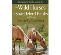 Bonnie U Gruenb The Hoofprints Guide to the Wild Horses of Shacklefo (Tascabile)