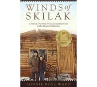 Bonnie Ward Winds of Skilak (Tascabile)