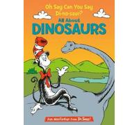Bonnie Worth Oh Say Can You Say Di-no-saur? All About Dinosau (Copertina rigida)