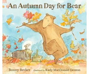 Bonny Becker Kady MacDonald Denton An Autumn Day for Bear (Copertina rigida)