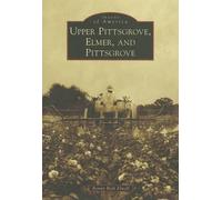 Bonny Beth Elwell Upper Pittsgrove, Elmer, and Pittsgrove (Tascabile)
