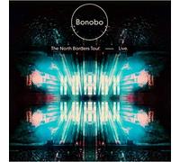 Bonobo - The North Borders Tour Live