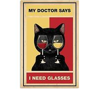 Bonoff Black Cat My Doctor Says I Need Glasses Wine Metal Poster divertente in metallo vintage con scritta in inglese "My Doctor Says I Need Glasss", 20 x