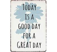 Bonoff Today is A Good Day for A Great Day Vintage Metal Tin Sign Garage Decor Man Cave Sign Targa in latta Vintage Retro Outdoor Street Garage Metallo Alluminio Tin Sign 30,5 x 20,3 cm