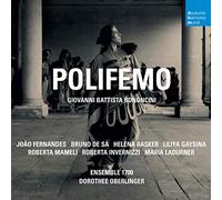 Bononcini, Giovanni Battista/ Oberlinger, Dorothee - Giovanni Battista Bononcini: Polifemo