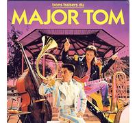 BONS BAISERS DU MAJOR TOM - Bons Baisers du Major Tom