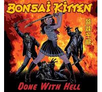 Bonsai Kitten - Done With Hell (Ltd.180g Yellow Red Splash Lp) [VINYL]