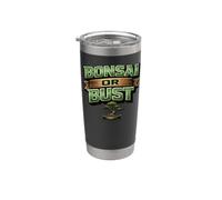 Bonsai or Bust Divertente camicia Zen da giardinaggio Bicchiere termico in acciaio inox doppia parete