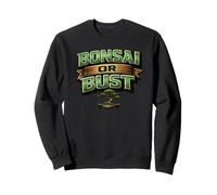 Bonsai or Bust Divertente Camicia Zen da Giardinaggio Felpa