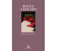 Bontà a rischio. Fidanzate in prestito