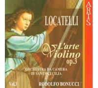 Bonucci Rodolfo / Orchestra Da Camera Di Santa Cec - L'arte Del Violino Op. 3...