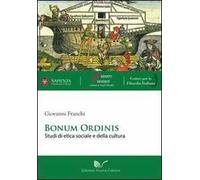 Bonum ordinis. Studi di etica sociale e della cultura