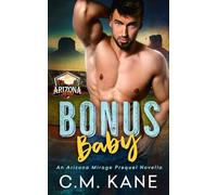 Bonus Baby: AnArizona Mirage Prequel Novella: 0