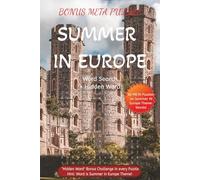 Bonus META Puzzle SUMMER in Europe word search + Hidden word: A sunny getaway word hunt book for all Seasons lovers, Europe vacation travellers, word ... bonus! ... Gifting, Summer fresh colours!