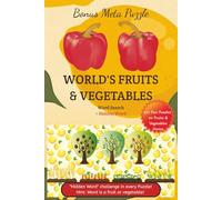 Bonus Meta Puzzle World's Fruits & Vegetables word search + Hidden word: A Healthy fun word puzzle for Fruits & Vegetables fans - Vibrant Colors, ... ... Gifting or Self Discovery living fun!