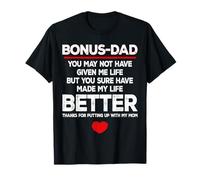 Bonus papà Camicie Bonus Dad You May Not Have Given Me Life Maglietta
