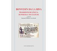 Bonvesin da la Riva. Tradizioni di lingua, di poesia e di cultura - Wilhel...