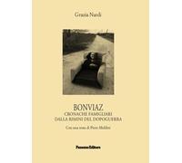 Bonviaz. Cronache famigliari dalla Rimini del dopoguerra