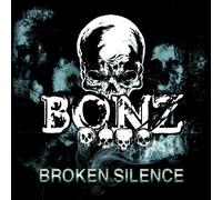 BONZ Broken Silence (CD)