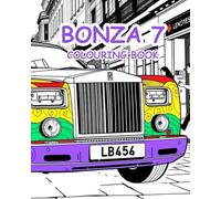 BONZA 7: BONZA 7: ADULT COLOURING BOOK FULL OF EXOTIC SPORTS CARS.