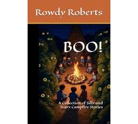 BOO!: A Collection of Silly and Scary Campfire Stories